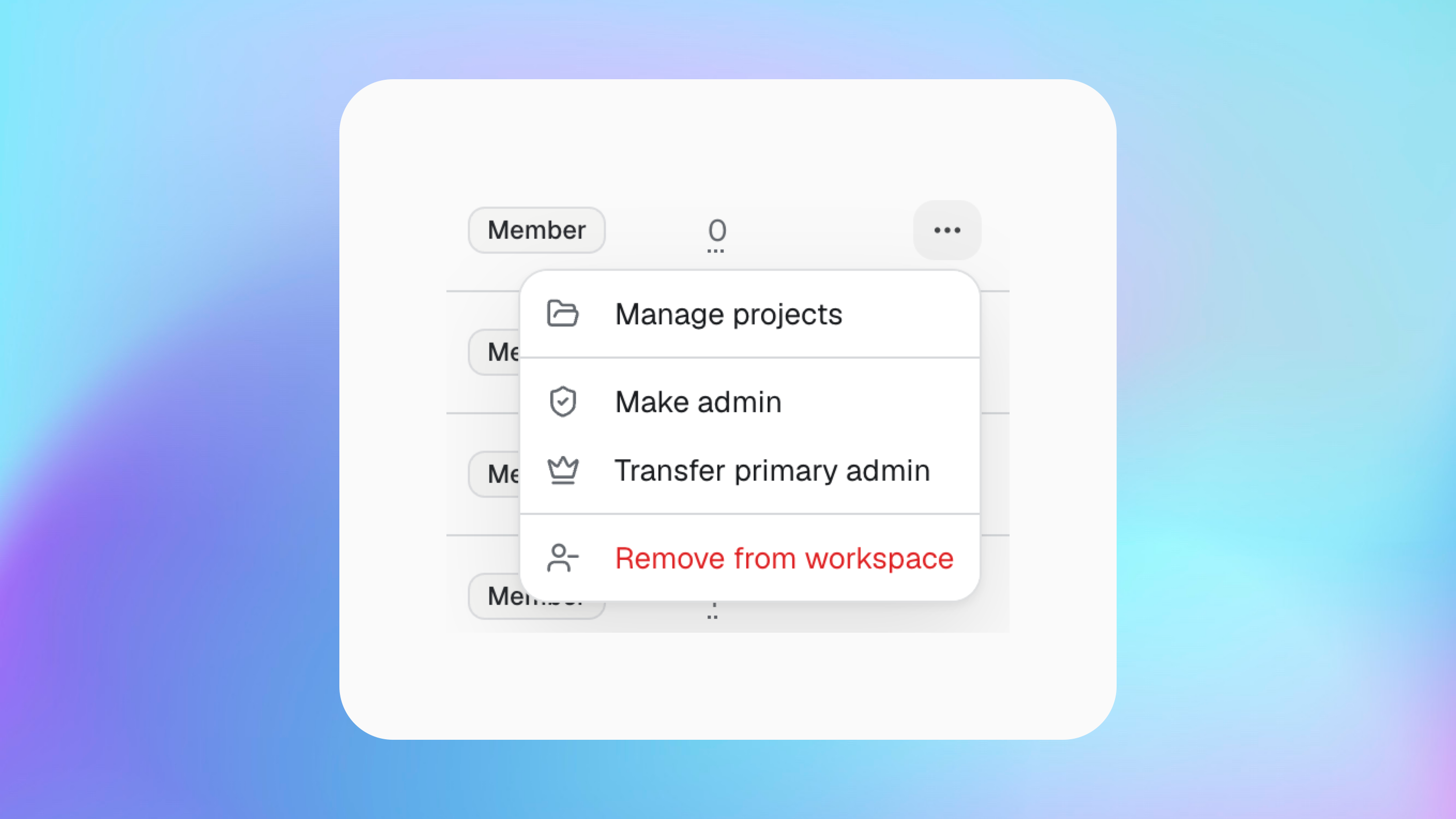 Ações do membro para acesso ao projeto, função de admin, transferência de admin principal e remoção do workspace